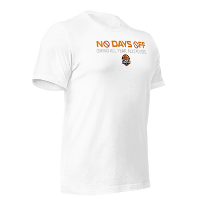 No Days Off Tee (Unisex)