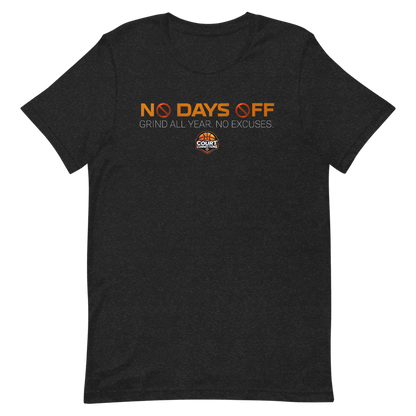 No Days Off Tee (Unisex)