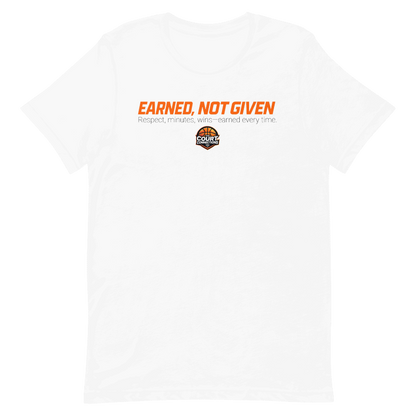 Earned, Not Given Tee (Unisex)